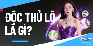 độc thủ lô là gì